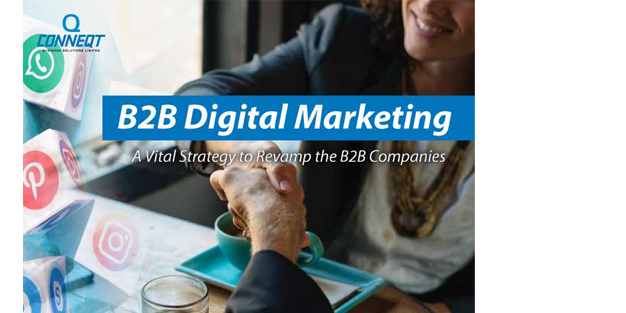 B2B Digital Marketing: A Vital Strategy To Revamp The B2B Companies ...